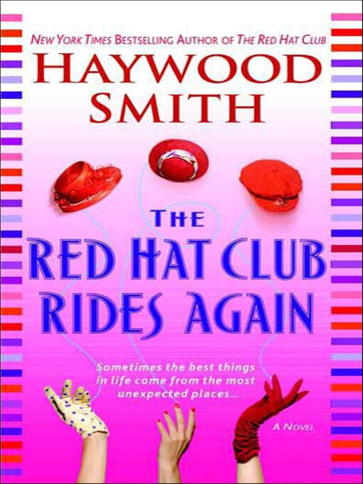 Title details for The Red Hat Club Rides Again by Haywood Smith - Available